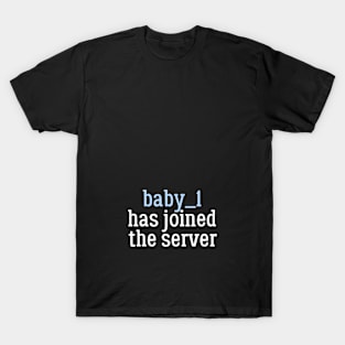 baby mum funny nerd T-Shirt